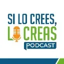 Logo Si lo Crees, lo Creas Podcast